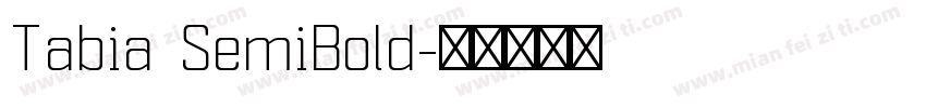 Tabia SemiBold字体转换